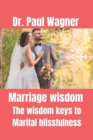 Cover of Marriage wisdom