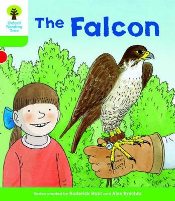 Book cover for Oxford Reading Tree Biff, Chip and Kipper Stories Decode and Develop: Level 2: The Falcon