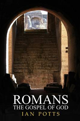 Book cover for Romans The Gospel of God