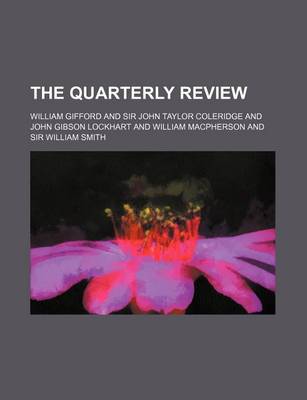 Book cover for The Quarterly Review (Volume 106)