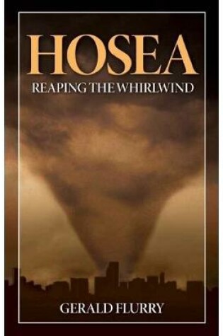 Cover of Hosea: Reaping the Whirlwind