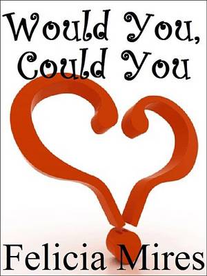 Book cover for Would You, Could You