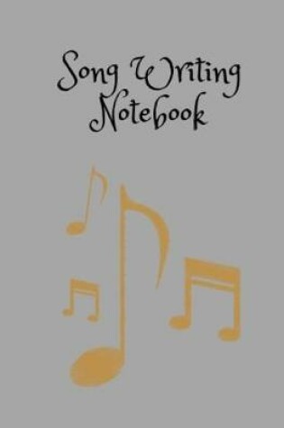 Cover of Song Writing Notebook