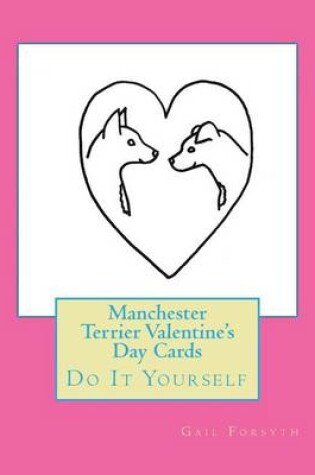 Cover of Manchester Terrier Valentine's Day Cards