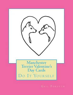 Book cover for Manchester Terrier Valentine's Day Cards