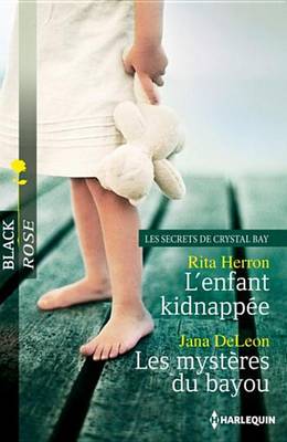 Book cover for L'Enfant Kidnappee - Les Mysteres Du Bayou