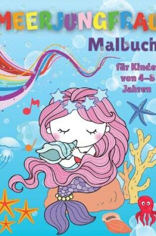 Cover of Meerjungfrau-Malbuch f�r Kinder von 4-8 Jahren