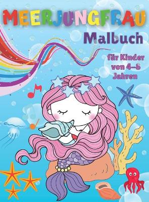 Book cover for Meerjungfrau-Malbuch für Kinder von 4-8 Jahren