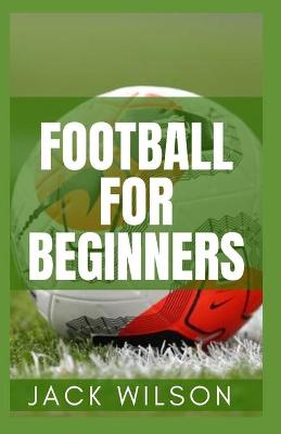 Book cover for Football for Beginners