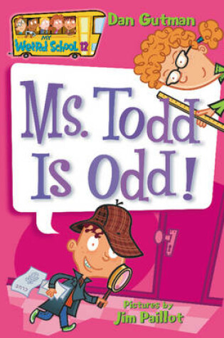 Cover of Ms Todd Is Odd!
