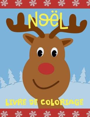 Cover of &#10052; Noël &#10052; Noël Livres de Coloriage pour les garçons &#10052; (Livre de Coloriage 8 ans)