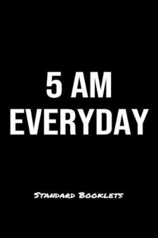 Cover of 5 Am Everyday Standard Booklets