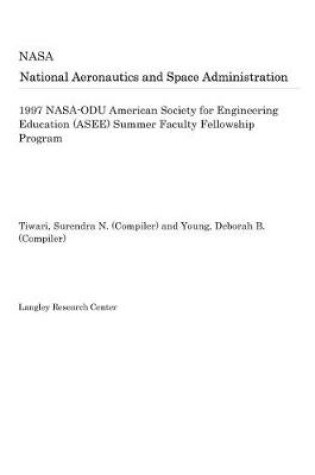 Cover of 1997 Nasa-Odu American Society for Engineering Education (Asee) Summer Faculty Fellowship Program