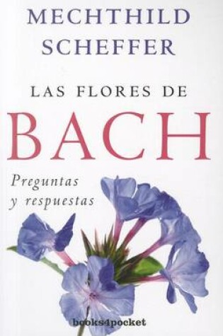 Cover of Las Flores de Bach. Preguntas y Respuestas