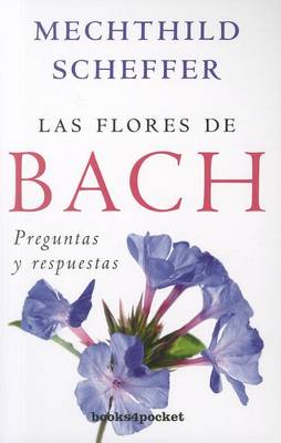 Book cover for Las Flores de Bach. Preguntas y Respuestas