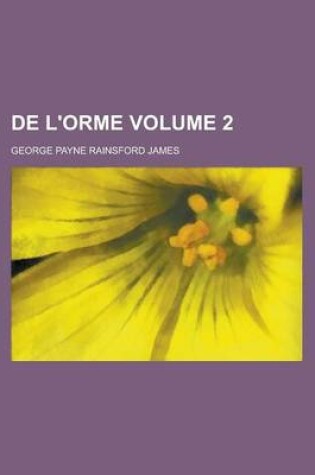 Cover of de L'Orme Volume 2