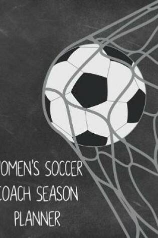 Cover of Women's Soccer Coach Season Planner