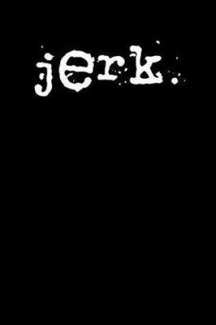 Cover of jerk.