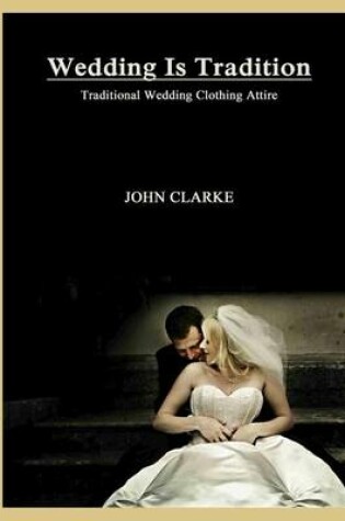 Cover of Wedding Is Tradition