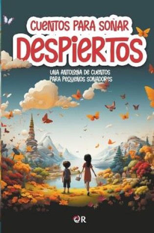 Cover of Cuentos para so�ar despiertos