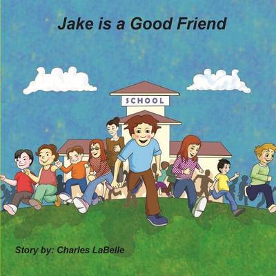 Book cover for Jake is a Good Friend