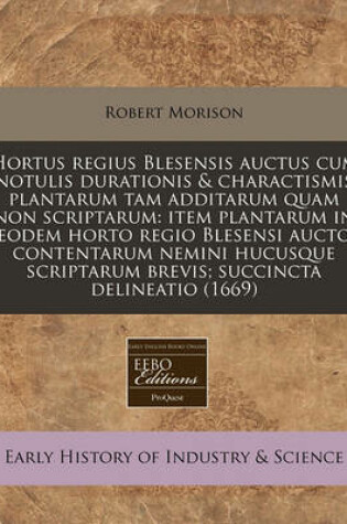 Cover of Hortus Regius Blesensis Auctus Cum Notulis Durationis & Charactismis Plantarum Tam Additarum Quam Non Scriptarum