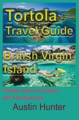 Cover of Tortola Travel Guide, British Virgin Island