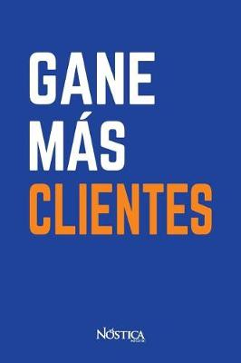 Book cover for Gane Más Clientes