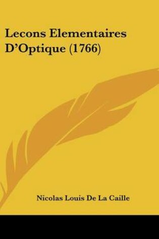 Cover of Lecons Elementaires D'Optique (1766)