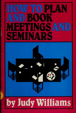 Book cover for How to Plan and Book Meetings and Seminars