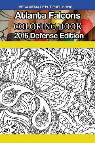 Cover of Atlanta Falcons 2016 Defense Coloring Book