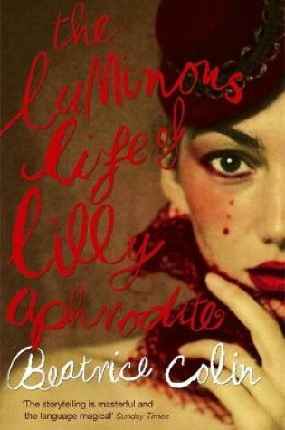 Cover of The Luminous Life of Lilly Aphrodite