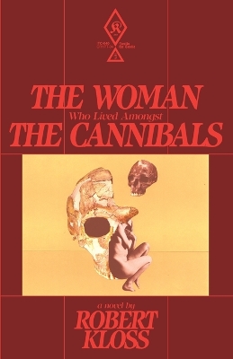 Book cover for The Woman Who Lived Amongst The Cannibals