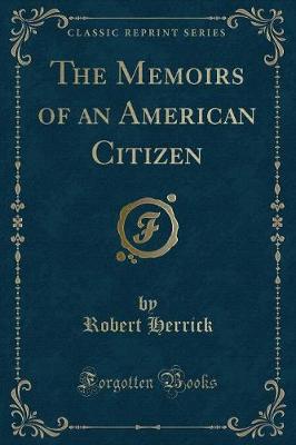 Book cover for The Memoirs of an American Citizen (Classic Reprint)