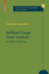 Book cover for Selfdual Gauge Field Vortices