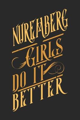 Book cover for Nuremberg Girls Do It Better