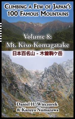 Book cover for Climbing a Few of Japan's 100 Famous Mountains - Volume 8