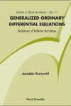 Book cover for Generalized Ordinary Differential Equations: Not Absolutely Continuous Solutions