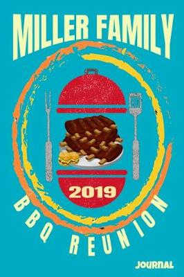 Book cover for Miller Family 2019 BBQ Reunion Journal