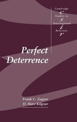 Book cover for Perfect Deterrence. Cambridge Studies in International Relations: 72.