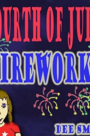 Cover of Fourth of July Fireworks