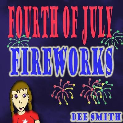 Book cover for Fourth of July Fireworks