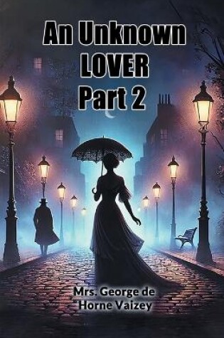 Cover of An Unknown Lover Part 2