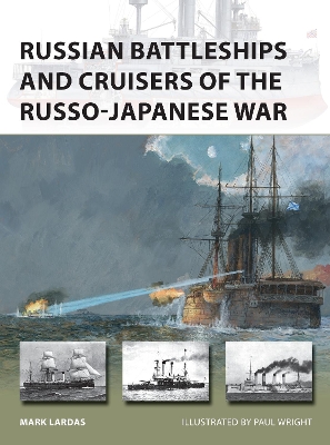 Book cover for Russian Battleships and Cruisers of the Russo-Japanese War