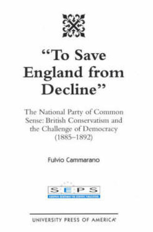 Cover of To Save England from Decline