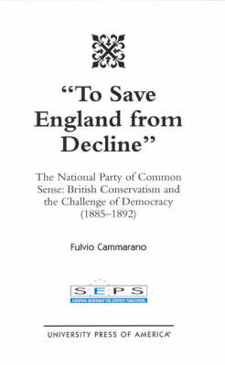 Book cover for To Save England from Decline