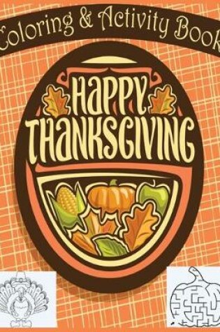 Cover of Happy Thanksgiving Coloring & Activity Book