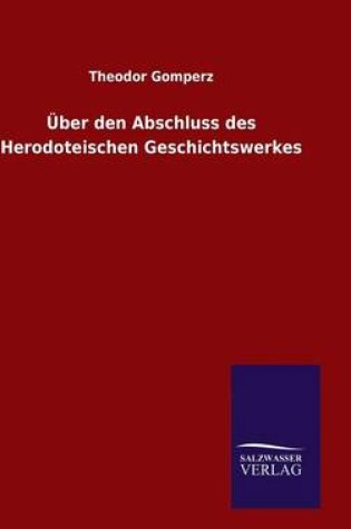 Cover of UEber den Abschluss des Herodoteischen Geschichtswerkes