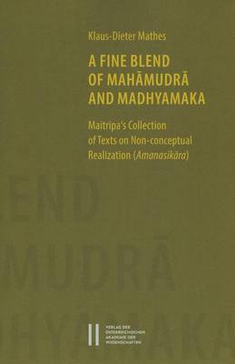 Book cover for A Fine Blend of Mahamudra and Madhyamaka