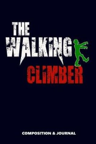 Cover of The Walking Climber